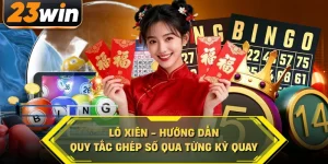 Lô Xiên - Hướng Dẫn Quy Tắc Ghép Số Qua Từng Kỳ Quay